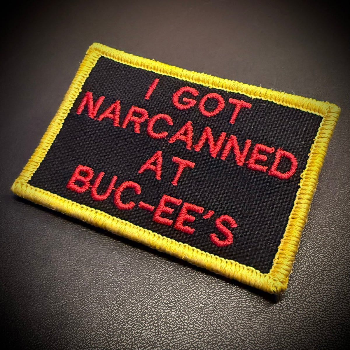 I Got Narcanned At Buc-ee's Funny Embroidered Morale Patch, 2x3" | VELCRO® Brand Hook Backing - #LoneStar Adhesive#