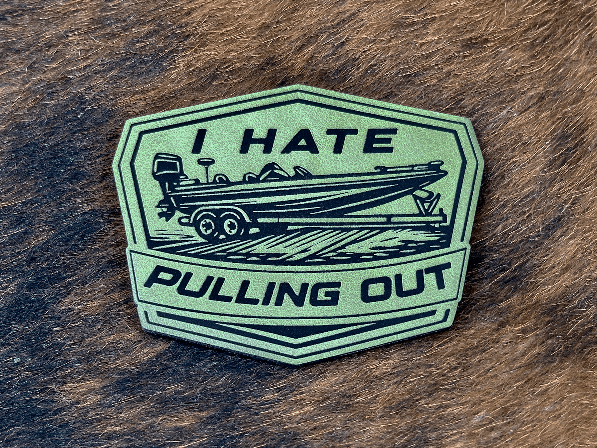 I Hate Pulling Out Laser Engraved Patch - LoneStar Adhesive