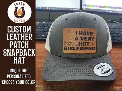 I have a hot (psychotic) Girlfriend Leather Patch Trucker Hats - Classic Colors - #LoneStar Adhesive#