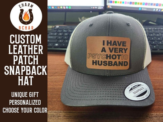 I have a hot (psychotic) Husband Leather Patch Trucker Hats - Classic Colors - #LoneStar Adhesive#