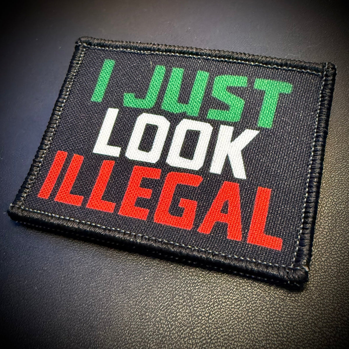 I Just Look Illegal Funny Printed Morale Patch, 2x3" | VELCRO® Brand Hook Backing - #LoneStar Adhesive#