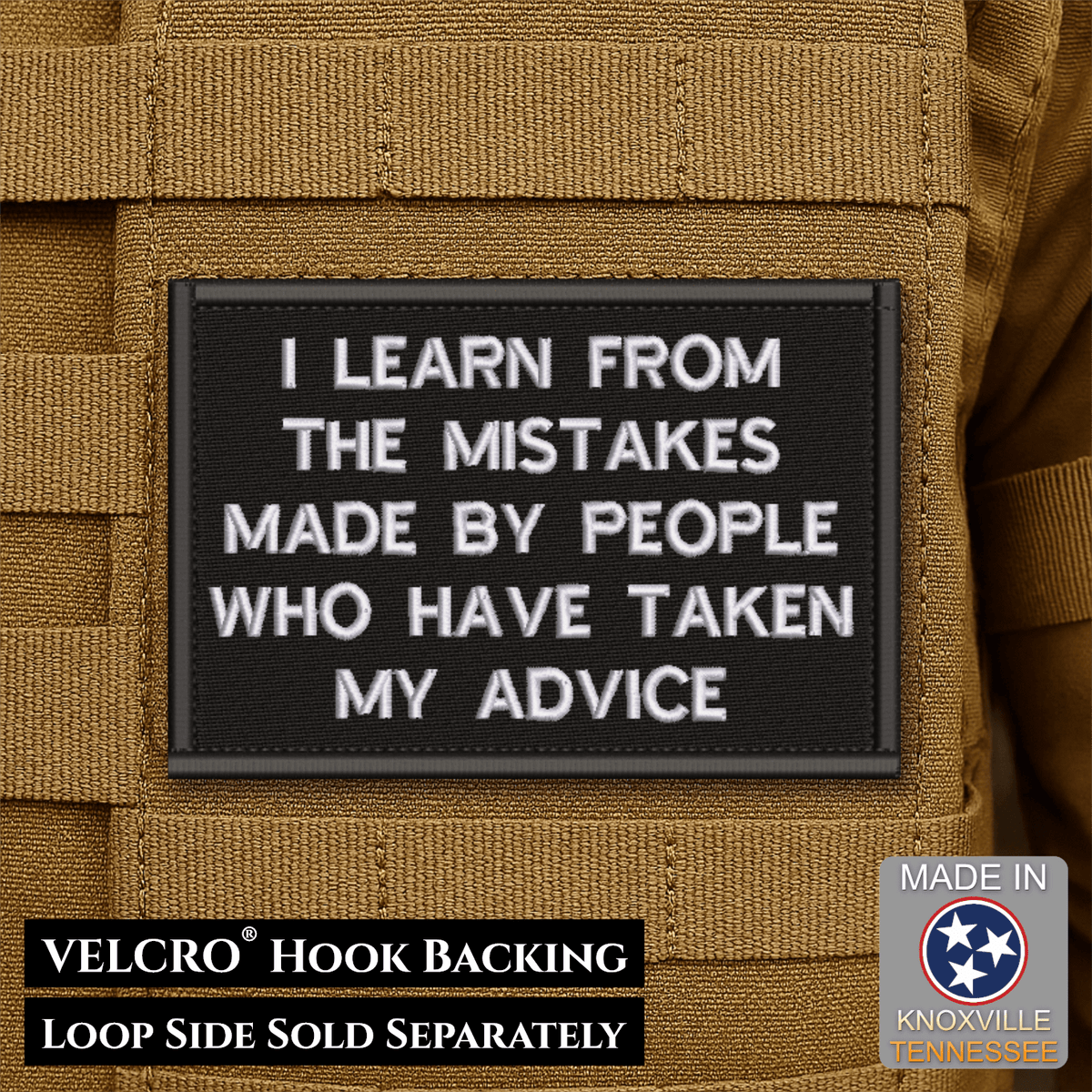 I Learn From Mistakes Made Funny Morale Patch, 2x3" | Made in USA | VELCRO® Brand Hook Backing - #LoneStar Adhesive#