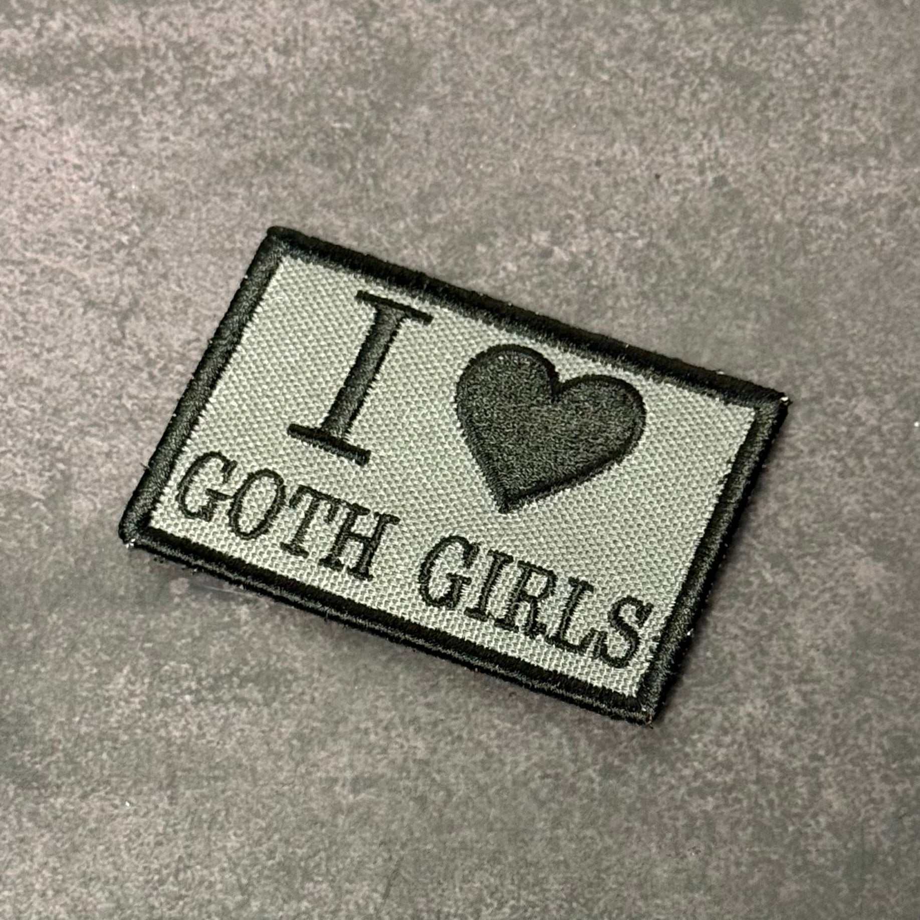 I Love Goth Girls Funny Morale Patch | Made in USA | VELCRO® Brand Hook Backing - LoneStar Adhesive