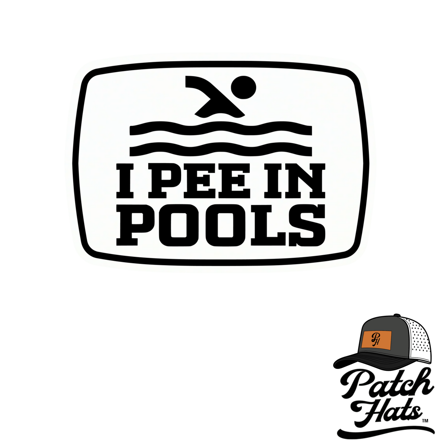 I Pee in Pools Leatherette Patch - LoneStar Adhesive