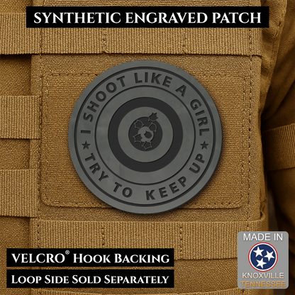 I Shoot Like A Girl Funny Morale Patch, 3" Round | Made in USA | VELCRO® Brand Hook Backing - LoneStar Adhesive