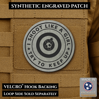 I Shoot Like A Girl Funny Morale Patch, 3" Round | Made in USA | VELCRO® Brand Hook Backing - LoneStar Adhesive