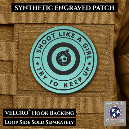 I Shoot Like A Girl Funny Morale Patch, 3" Round | Made in USA | VELCRO® Brand Hook Backing - LoneStar Adhesive