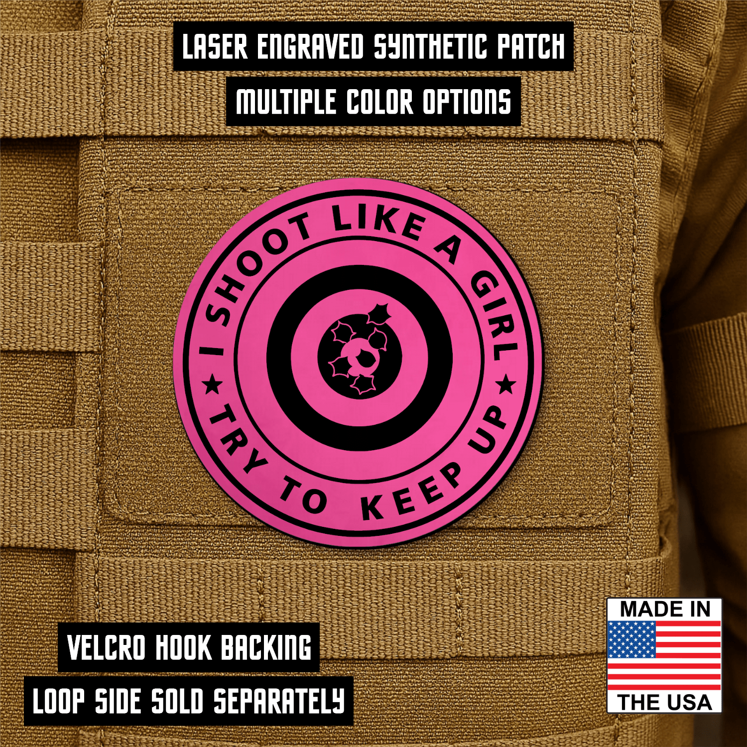 I Shoot Like A Girl Morale Patch 3" Round Hook & Loop | Made in USA - LoneStar Adhesive