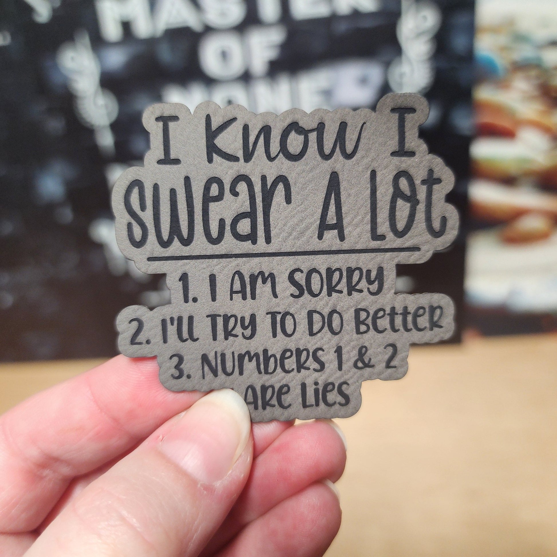 I Swear A Lot (Grey) Engraved Leatherette Hat Patch - MR01 - LoneStar Adhesive