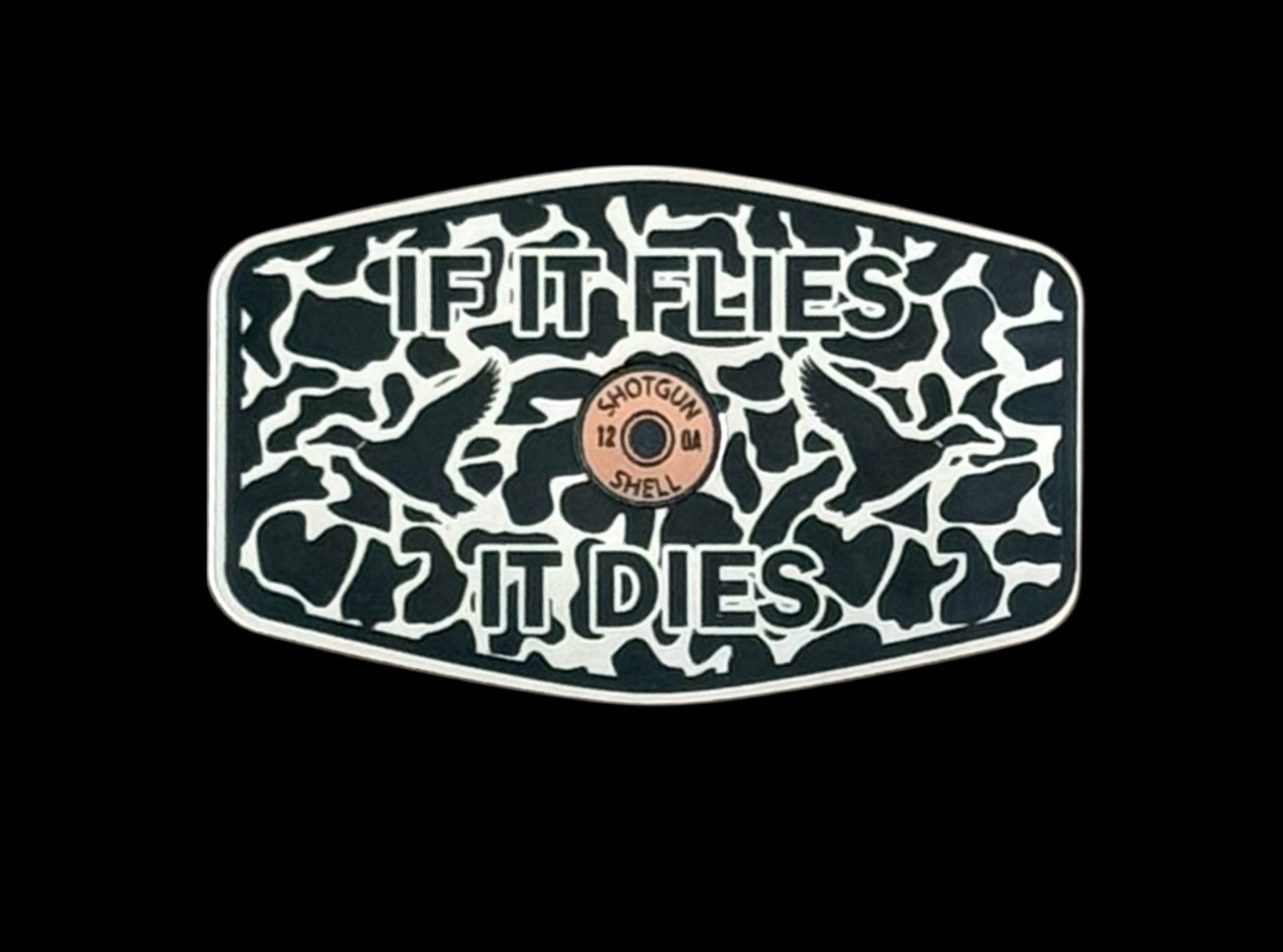 If It Flies It Dies Acrylic Hat Patch with Copper Shell - 2 Pieces - 3 Colors Available - LoneStar Adhesive