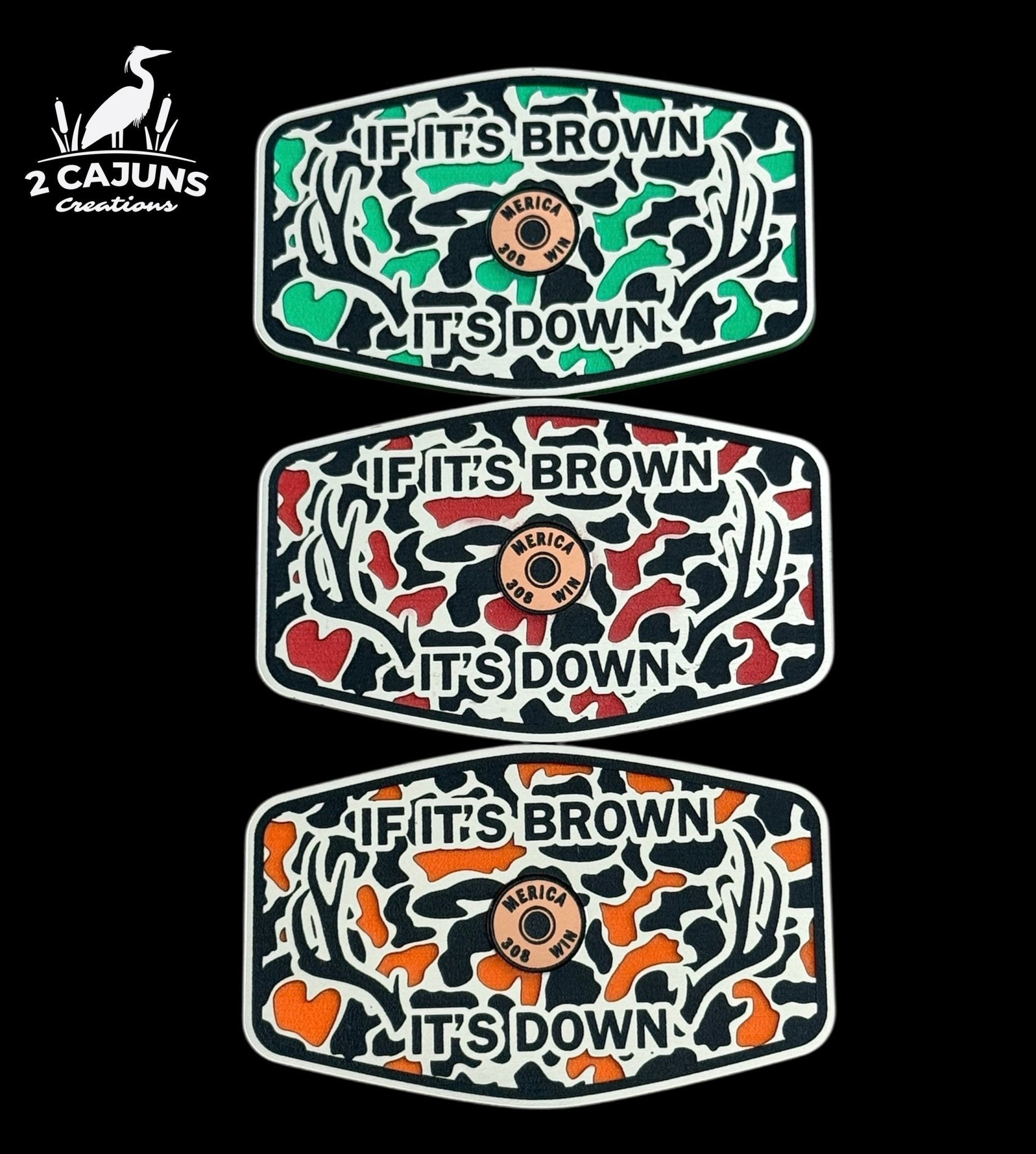 If It's Brown It's Down Acrylic Hat Patch with Copper Acrylic Insert Merica Edition - 2 Pieces - 3 Colors Available - LoneStar Adhesive