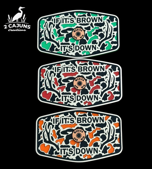 If It's Brown It's Down Acrylic Hat Patch with Copper Acrylic Insert Merica Edition - 2 Pieces - 3 Colors Available - LoneStar Adhesive