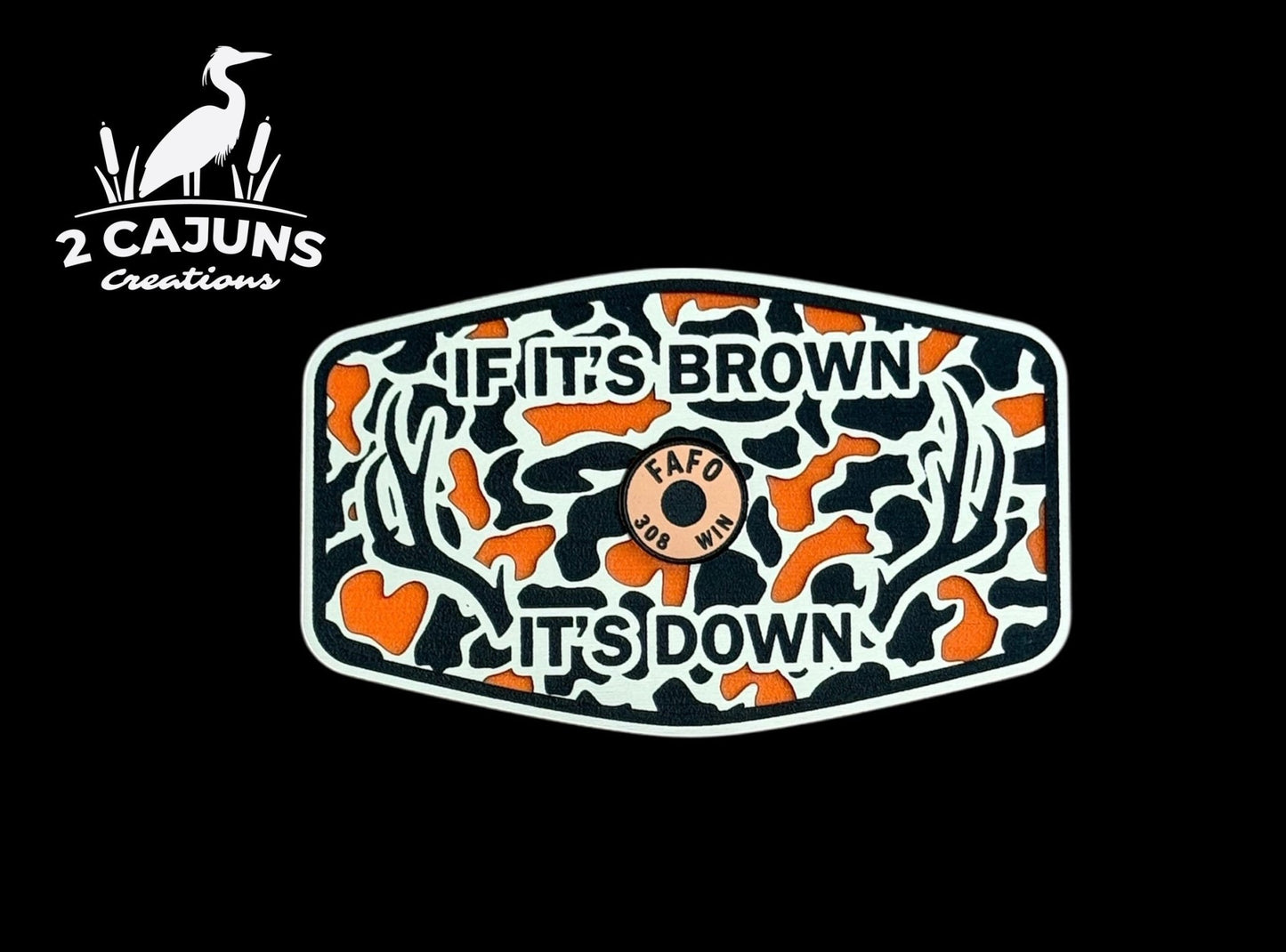 If It's Brown It's Down Acrylic Hat Patch with Copper Shell - 2 Pieces - 3 Colors Available - LoneStar Adhesive