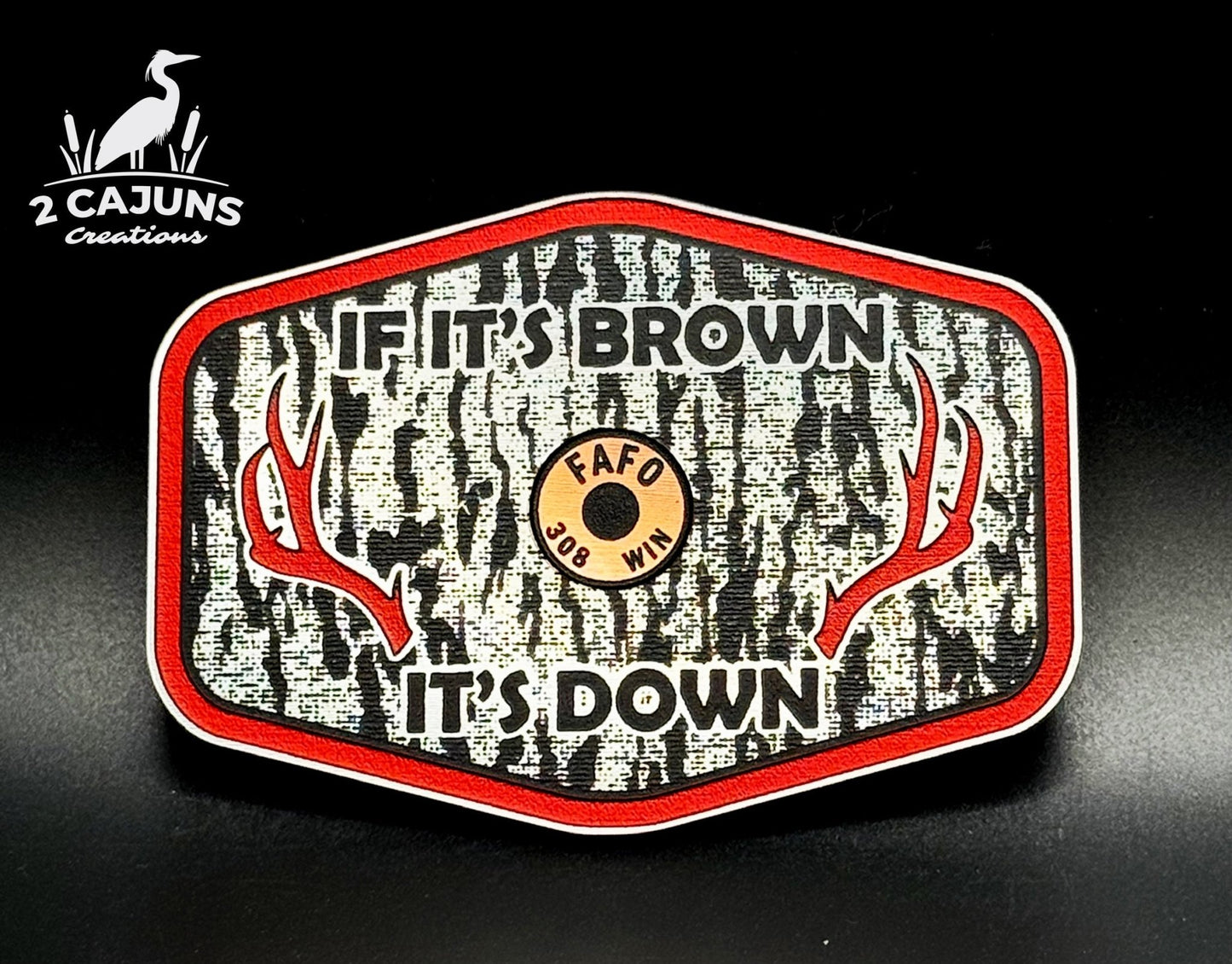 If It's Brown It's Down Acrylic Tree Bark Design Hat Patch with Copper Acrylic Insert FAFO Edition - 2 Pieces - 4 Colors Available - LoneStar Adhesive