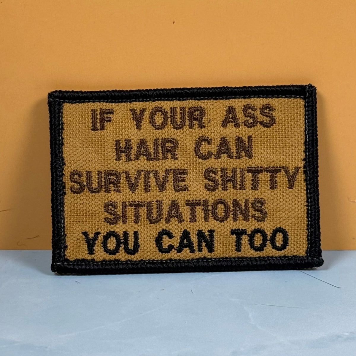 If Your Ass Hair Can Survive Funny Tactical Morale Patch, 2x3" | Made in USA | VELCRO® Brand Hook Backing - LoneStar Adhesive