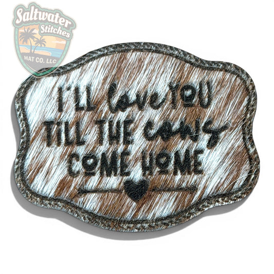 I'll Love You Till The Cows Come Home - Collective - LoneStar Adhesive