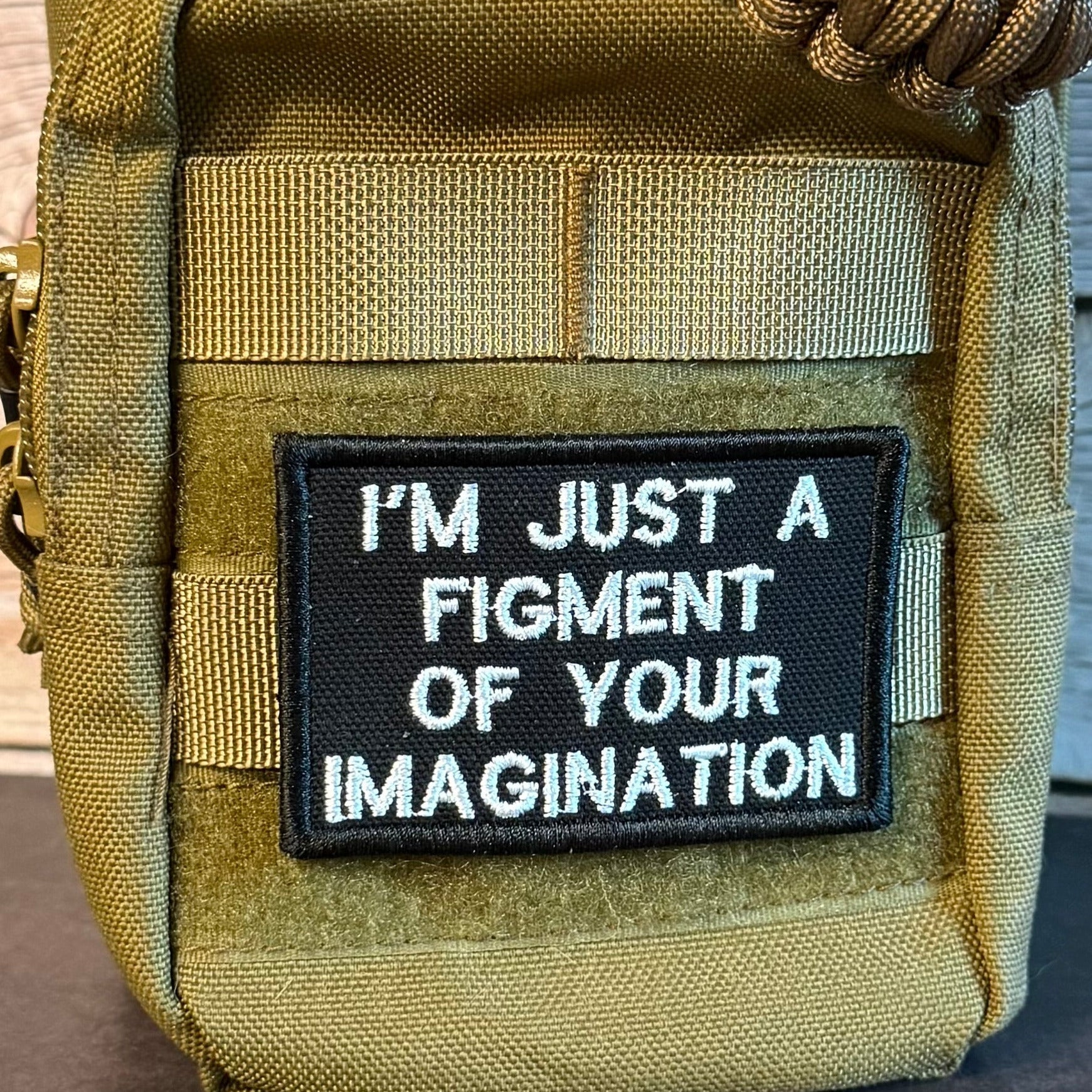 I'm Just A Figment Of Your Imagination Funny Morale Patch, 2x3" | Made in USA | VELCRO® Brand Hook Backing - LoneStar Adhesive