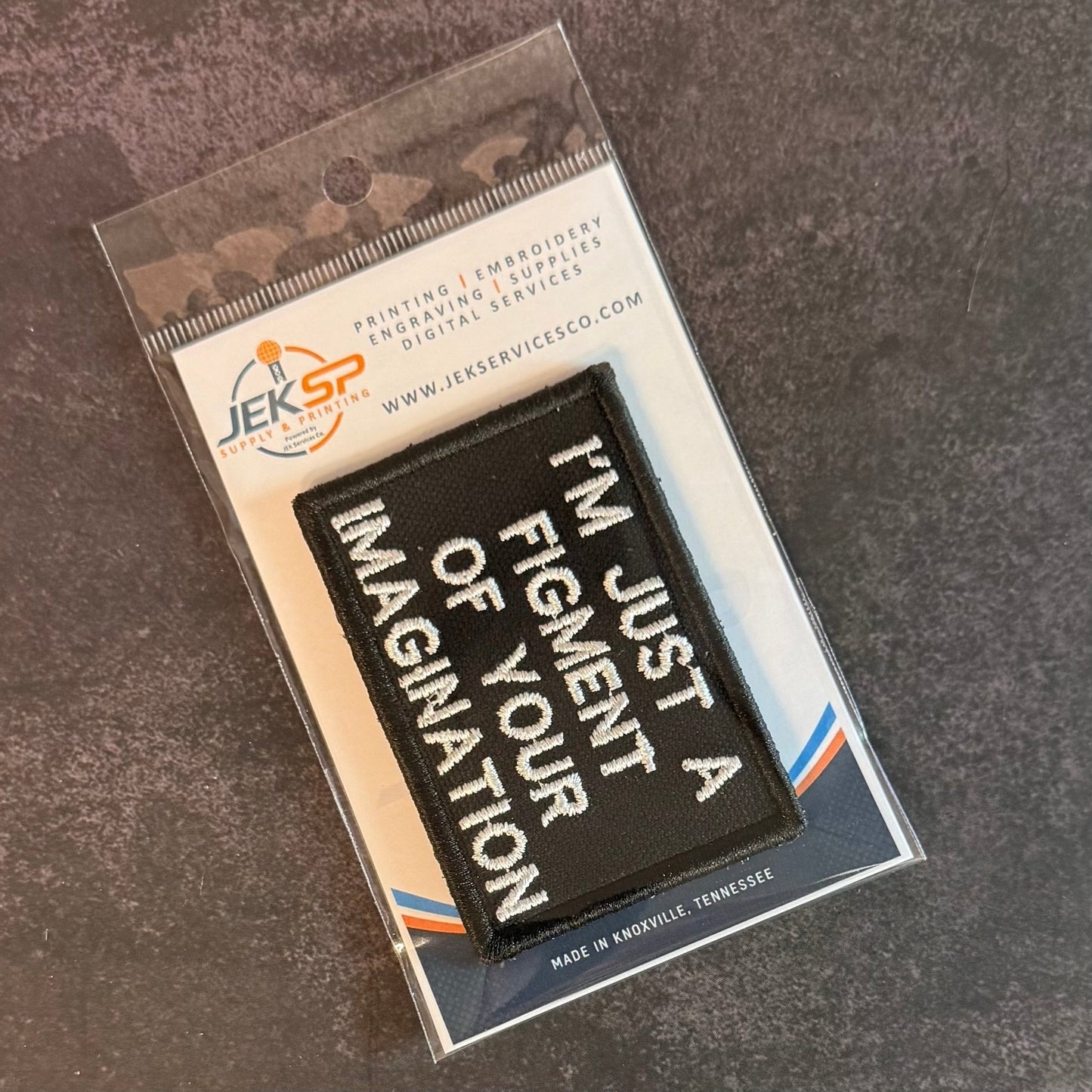 I'm Just A Figment Of Your Imagination Funny Morale Patch, 2x3" | Made in USA | VELCRO® Brand Hook Backing - LoneStar Adhesive