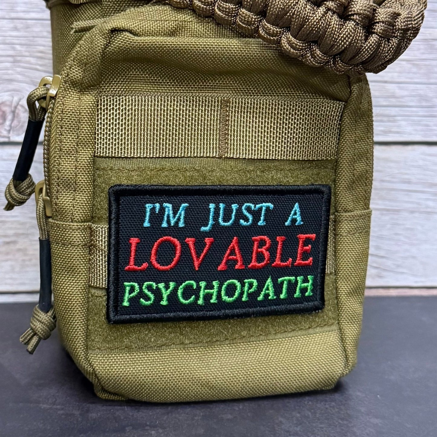 I'm Just A Lovable Psychopath Funny Morale Patch | Made in USA | VELCRO® Brand Hook Backing - LoneStar Adhesive