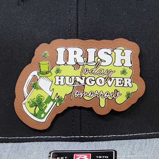 Irish Pride, Party Tomorrow UV Printed Leatherette Hat Patch - MR01 - LoneStar Adhesive
