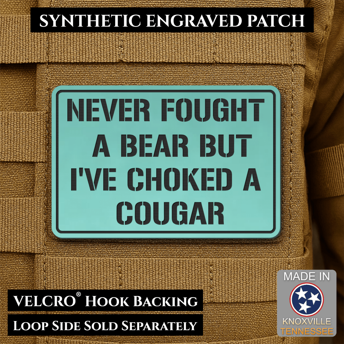 I’ve Choked A Cougar Funny Morale Patch, 2x3" | Made in USA | VELCRO® Brand Hook Backing - LoneStar Adhesive