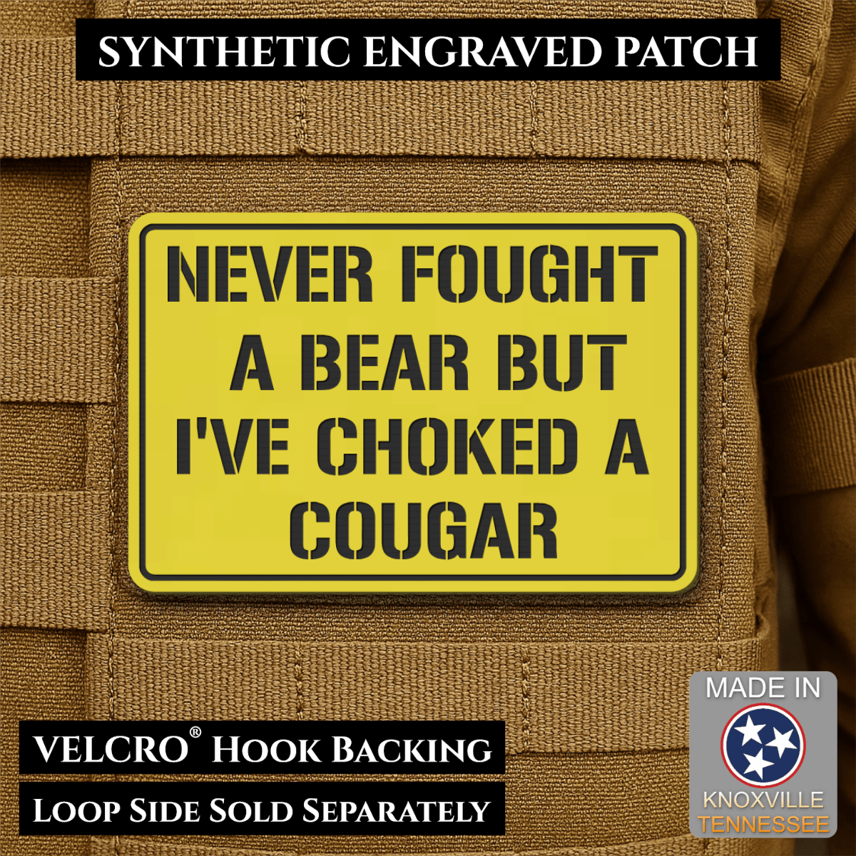 I’ve Choked A Cougar Funny Morale Patch, 2x3" | Made in USA | VELCRO® Brand Hook Backing - LoneStar Adhesive