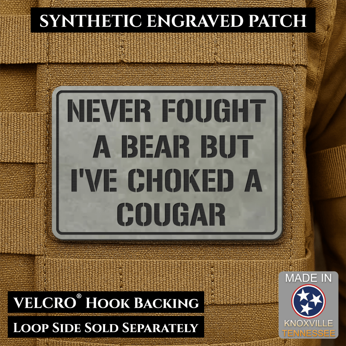 I’ve Choked A Cougar Funny Morale Patch, 2x3" | Made in USA | VELCRO® Brand Hook Backing - LoneStar Adhesive