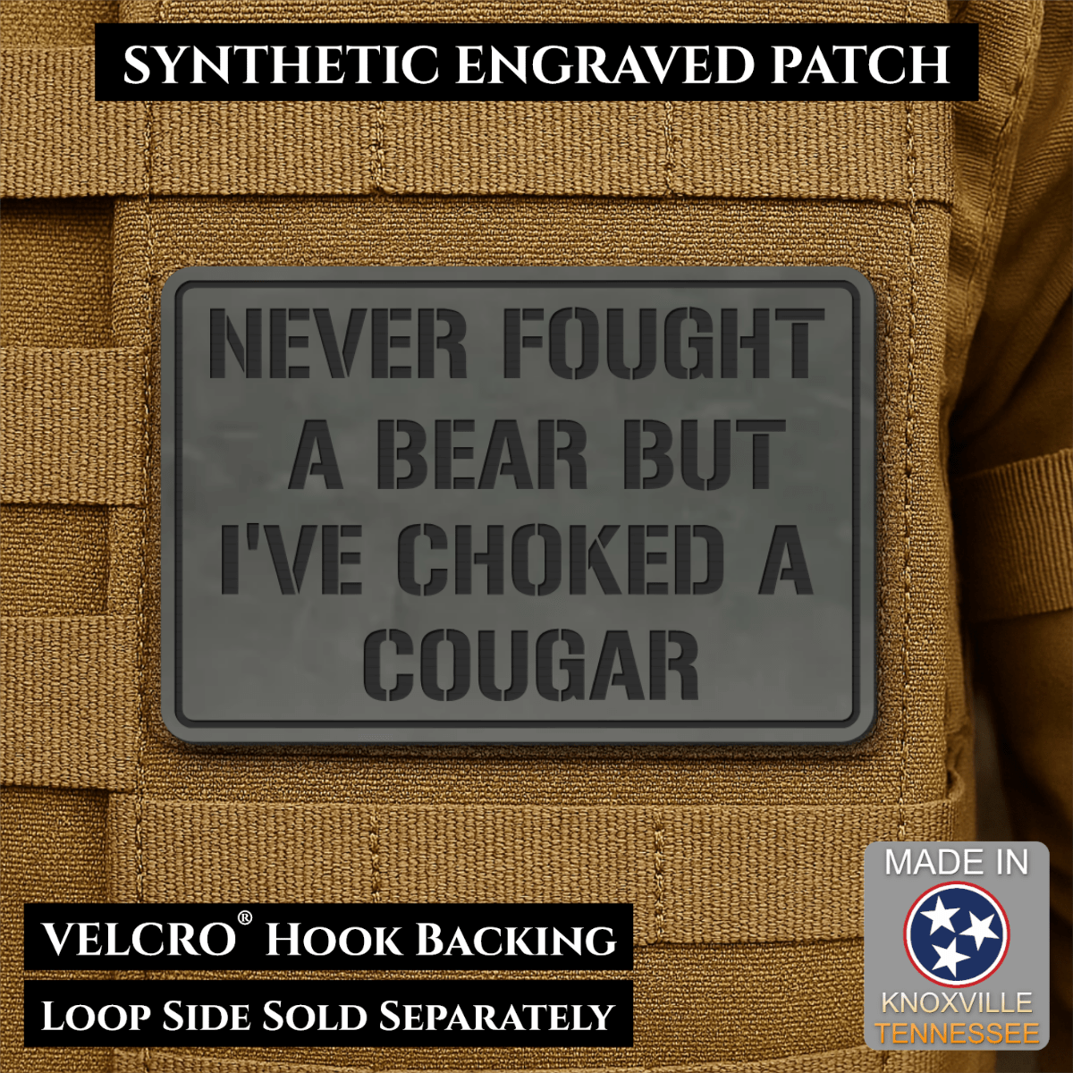 I’ve Choked A Cougar Funny Morale Patch, 2x3" | Made in USA | VELCRO® Brand Hook Backing - LoneStar Adhesive
