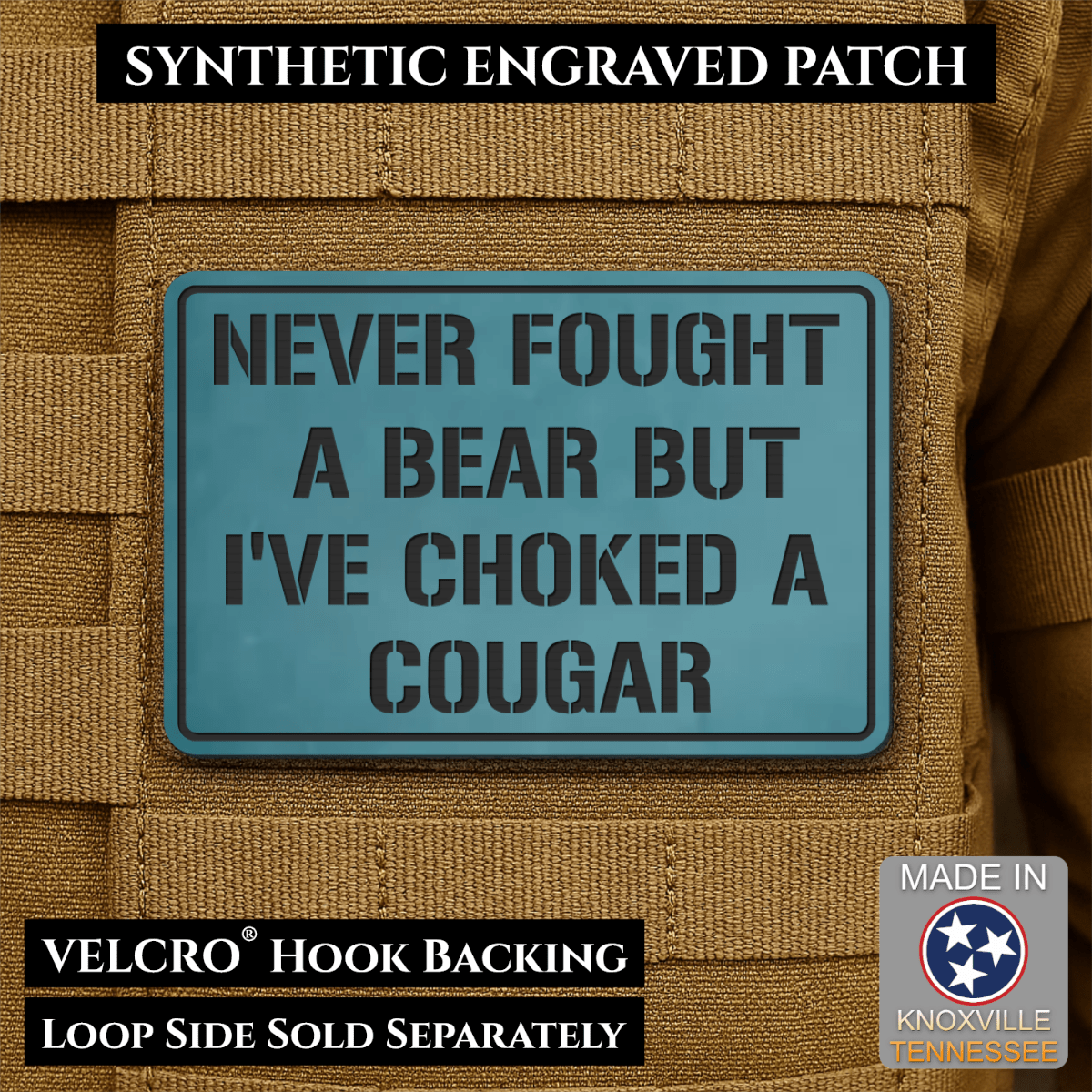 I’ve Choked A Cougar Funny Morale Patch, 2x3" | Made in USA | VELCRO® Brand Hook Backing - LoneStar Adhesive