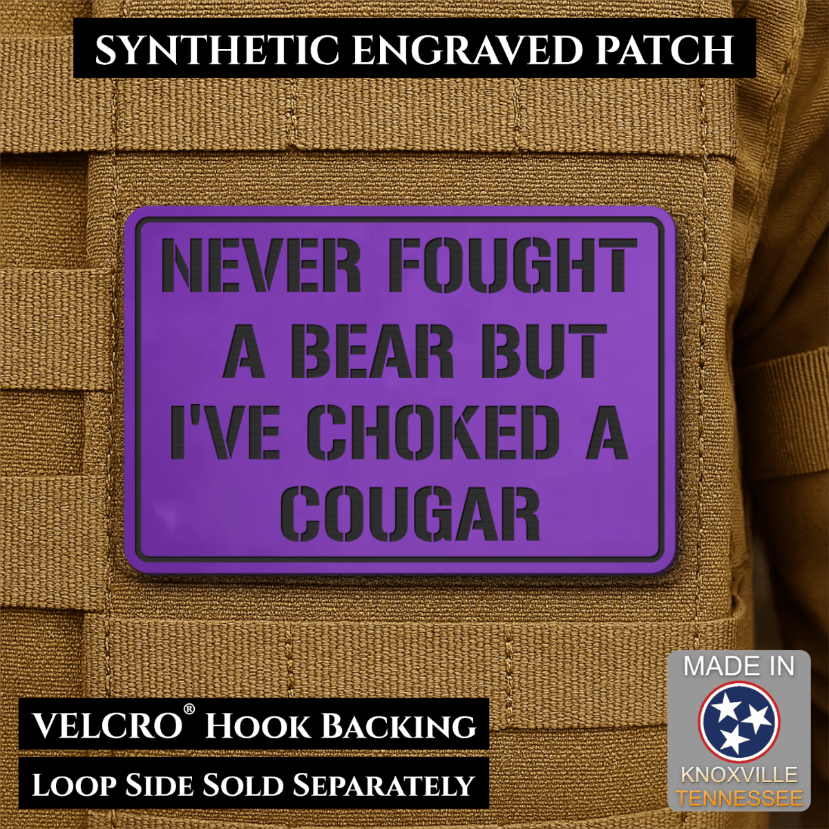 I’ve Choked A Cougar Funny Morale Patch, 2x3" | Made in USA | VELCRO® Brand Hook Backing - LoneStar Adhesive