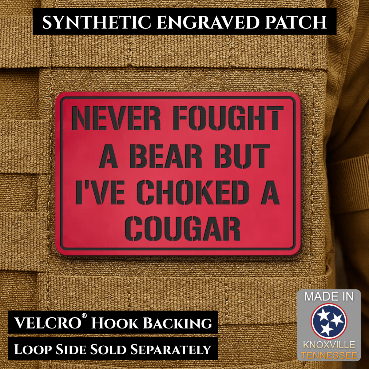 I’ve Choked A Cougar Funny Morale Patch, 2x3" | Made in USA | VELCRO® Brand Hook Backing - LoneStar Adhesive