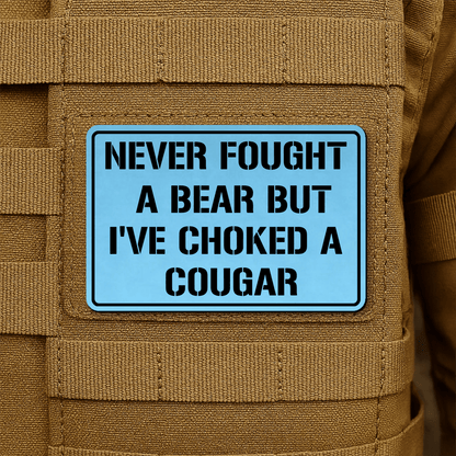 I’ve Choked A Cougar Morale Patch 2"x3" Hook & Loop | Made in USA - LoneStar Adhesive