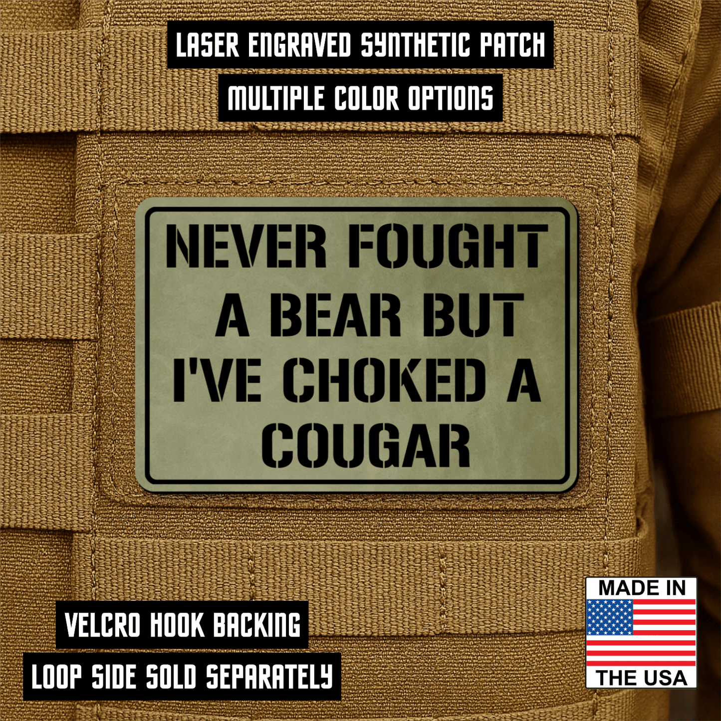 I’ve Choked A Cougar Morale Patch 2"x3" Hook & Loop | Made in USA - LoneStar Adhesive