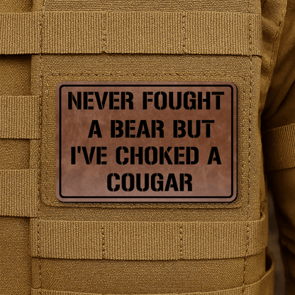 I’ve Choked A Cougar Morale Patch 2"x3" Hook & Loop | Made in USA - LoneStar Adhesive