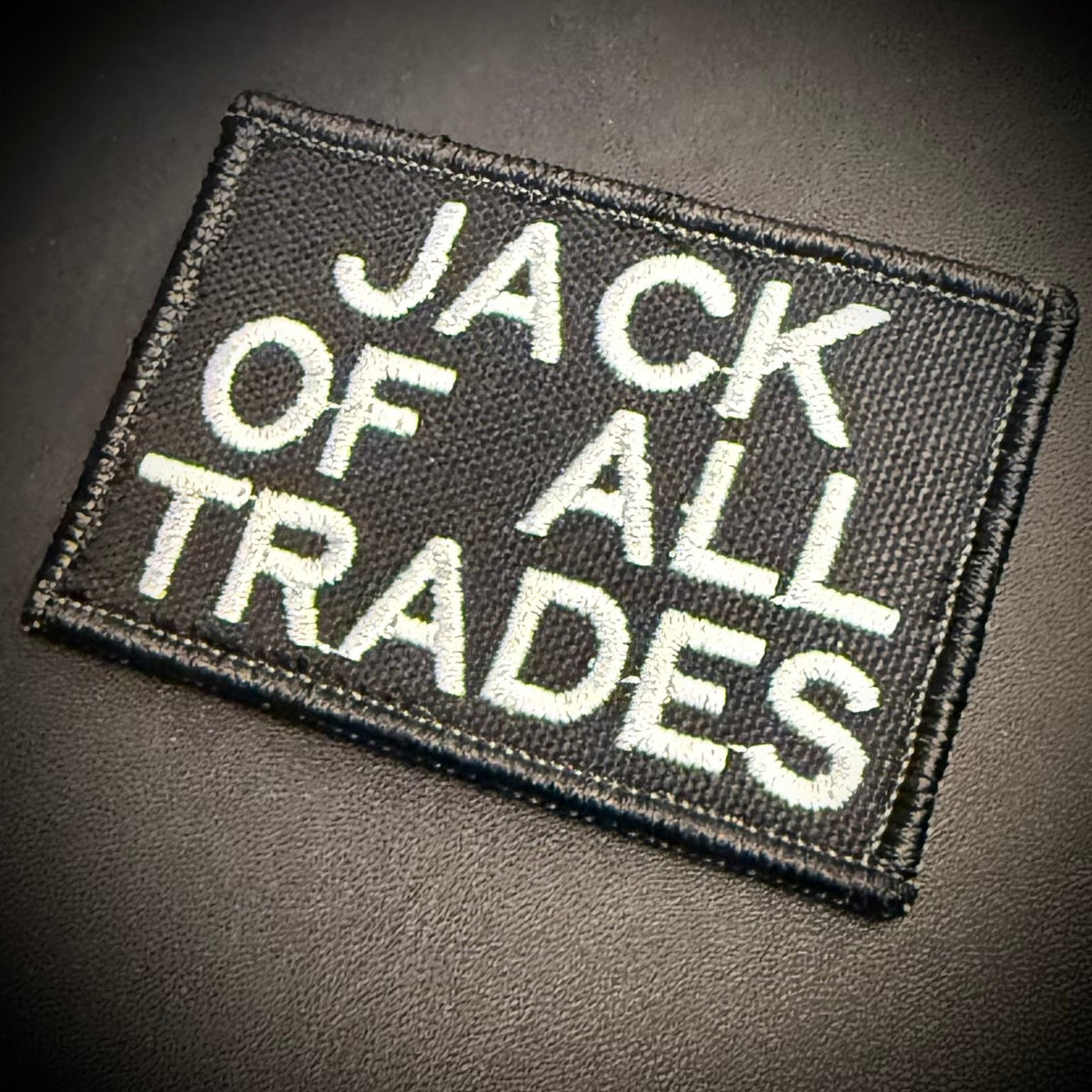 Jack Of All Trades Funny Embroidered Morale Patch, 2x3" | VELCRO® Brand Hook Backing - #LoneStar Adhesive#
