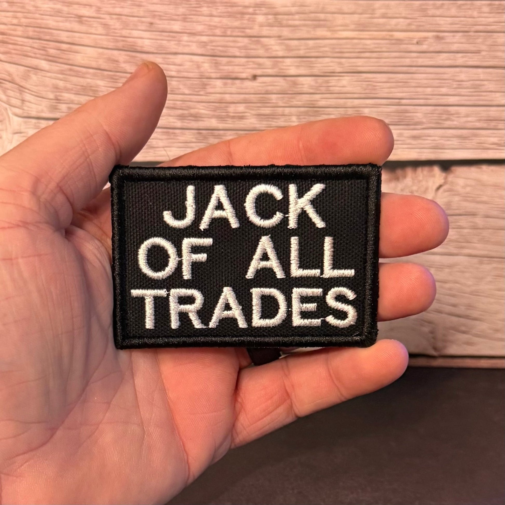 Jack Of All Trades Funny Morale Patch, 2x3" | Made in USA | VELCRO® Brand Hook Backing - LoneStar Adhesive
