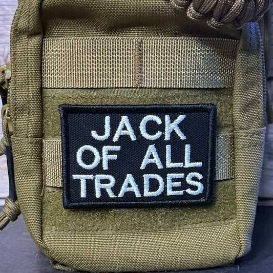 Jack Of All Trades Funny Morale Patch, 2x3" | Made in USA | VELCRO® Brand Hook Backing - LoneStar Adhesive