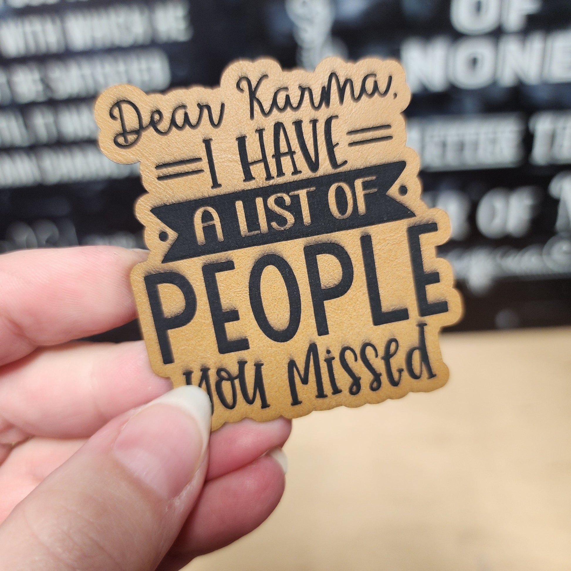 Karma's List of Missed People (Saddle Tan) Engraved Leatherette Hat Patch - MR01 - LoneStar Adhesive