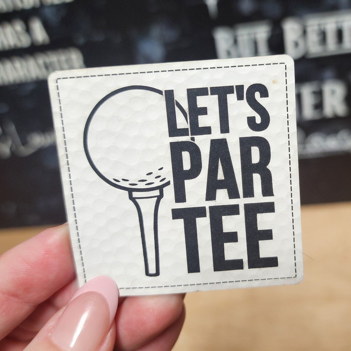 Lets Par Tee Engraved Leatherette Hat Patch - MR01 - LoneStar Adhesive