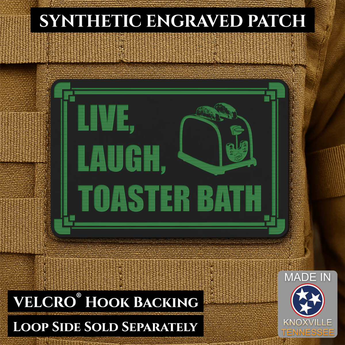 Live, Laugh, Toaster Bath Funny Morale Patch, 2x3" | Made in USA | VELCRO® Brand Hook Backing - LoneStar Adhesive