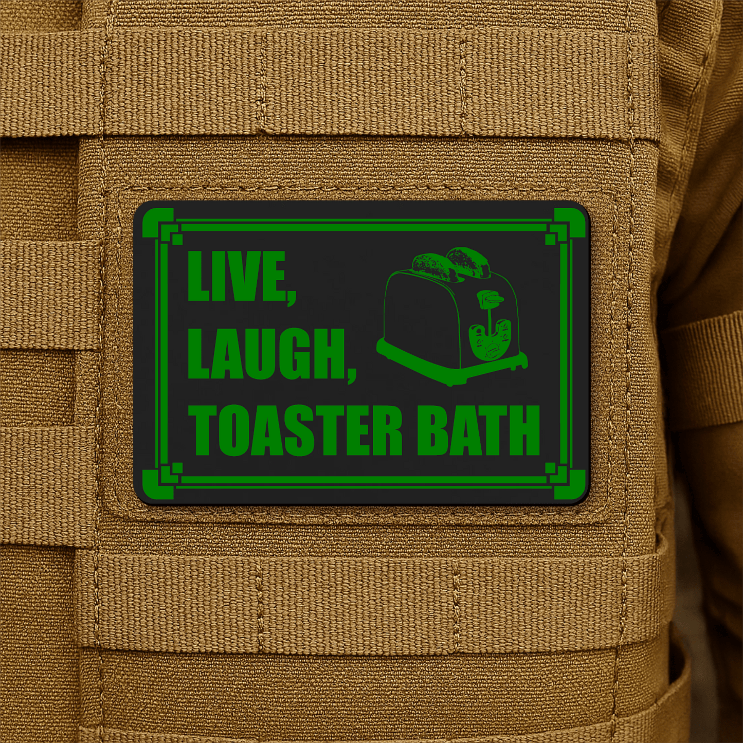 Live, Laugh, Toaster Bath Morale Patch 2"x3" Hook & Loop | Made in USA - LoneStar Adhesive