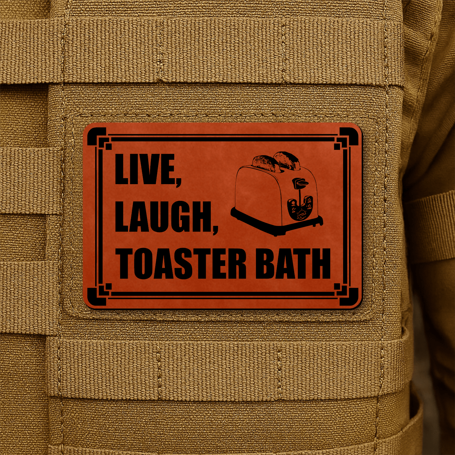 Live, Laugh, Toaster Bath Morale Patch 2"x3" Hook & Loop | Made in USA - LoneStar Adhesive