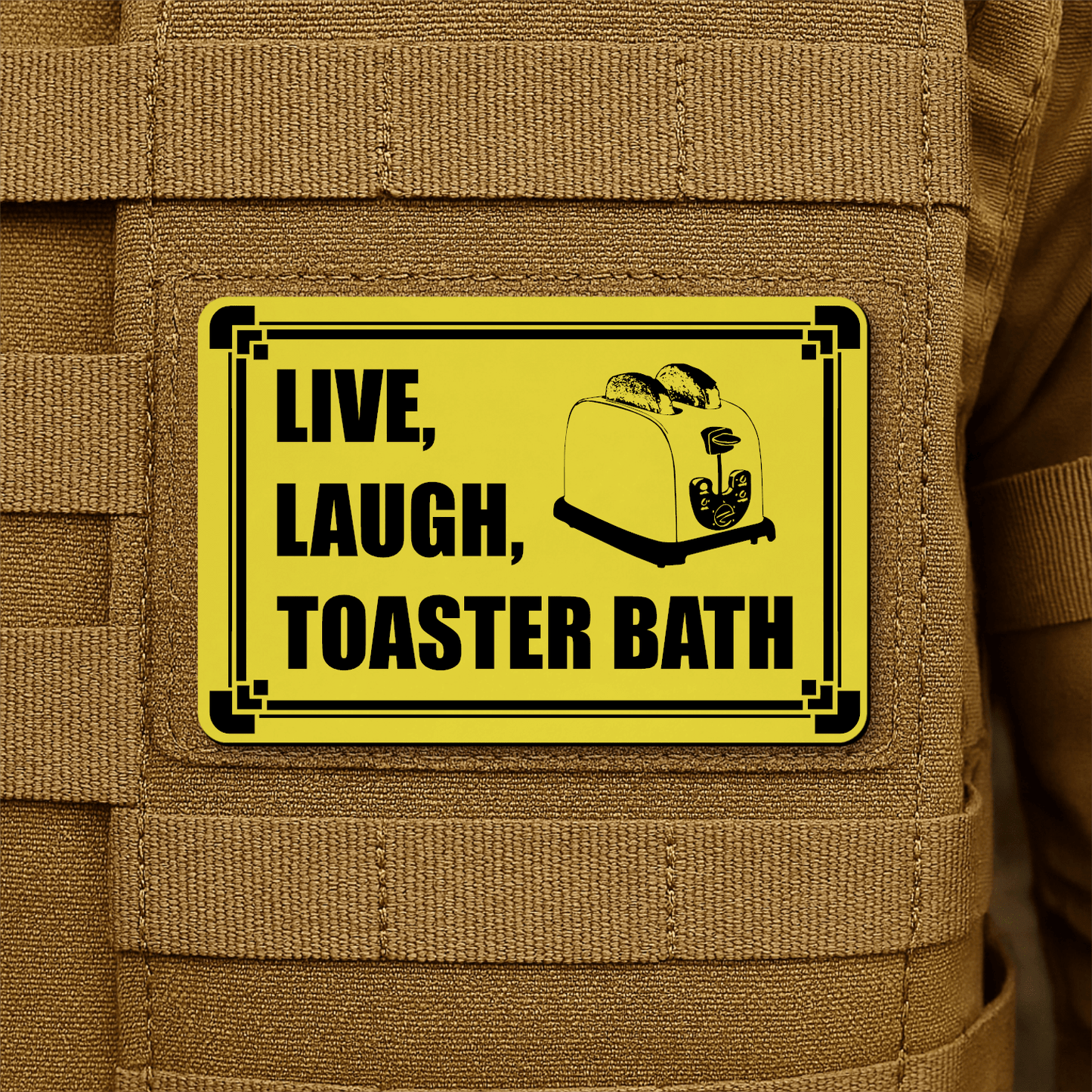 Live, Laugh, Toaster Bath Morale Patch 2"x3" Hook & Loop | Made in USA - LoneStar Adhesive