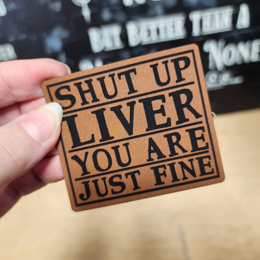 Liver Encouragement (Rawhide) Engraved Leatherette Hat Patch - MR01 - LoneStar Adhesive