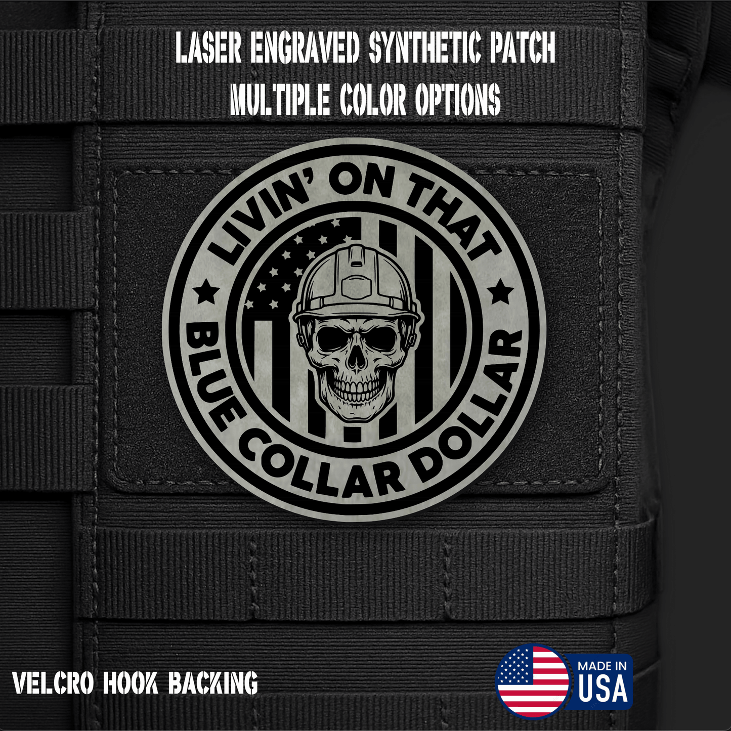 Livin on That Blue Collar Dollar Funny Morale Patch | Made in USA | VELCRO® Brand Hook Backing - LoneStar Adhesive