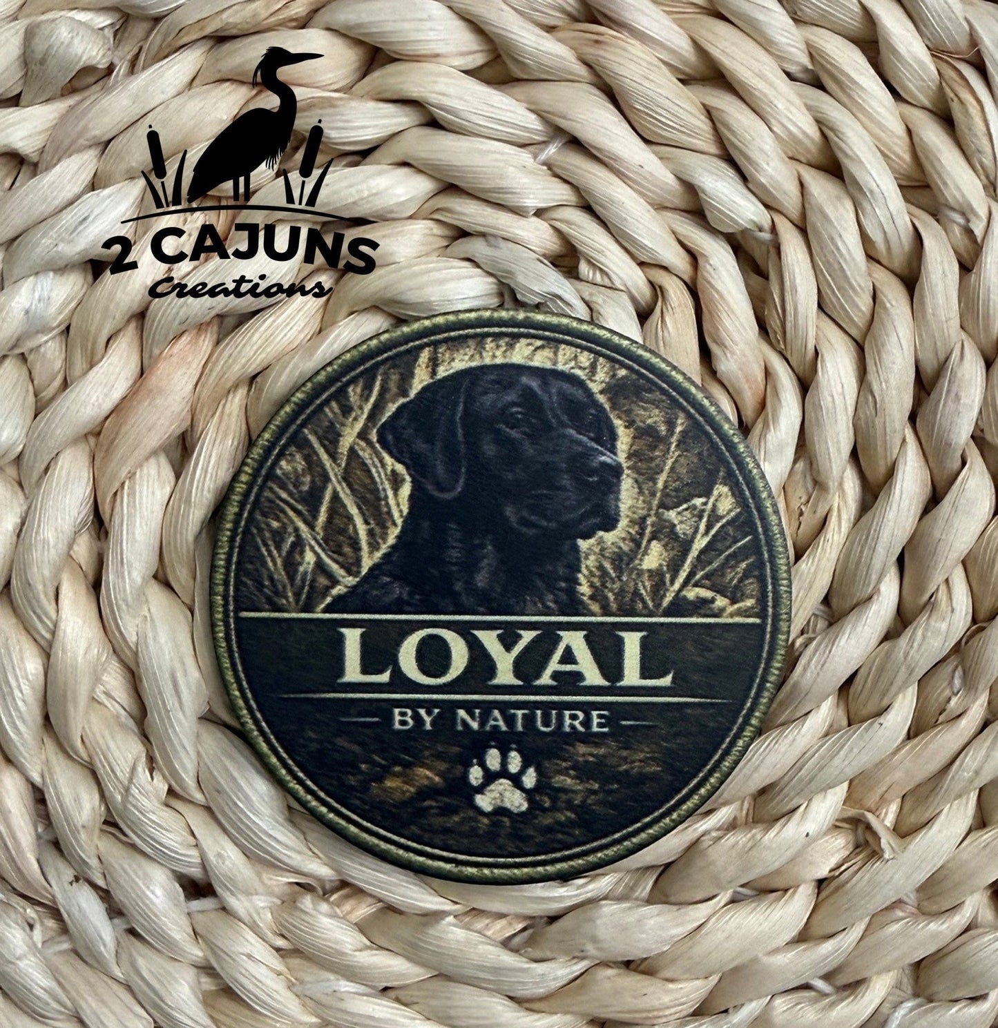 Loyal By Nature Labrador UV Printed Hat Patch - LoneStar Adhesive