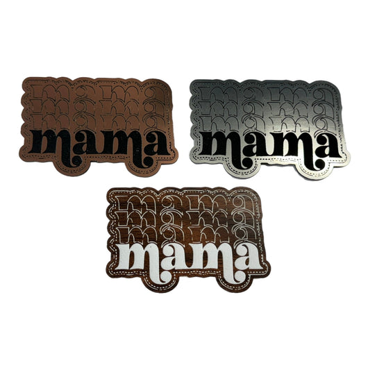 Mama leatherette Patch - #LoneStar Adhesive#