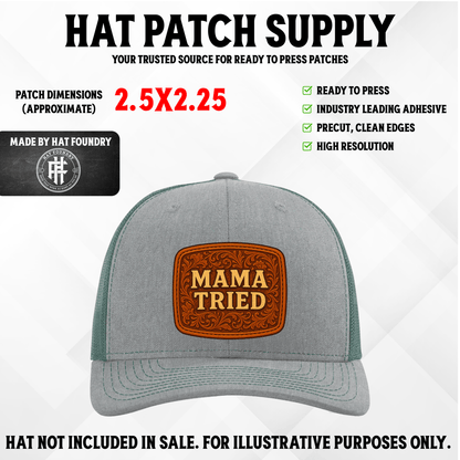 Mama Tried Tooled Leather UV Printed Patch – Western Style, Fade - Proof Design - LoneStar Adhesive