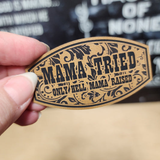 Mama Tried Tooled (Saddle Tan) Engraved Leatherette Hat Patch - MR01 - LoneStar Adhesive