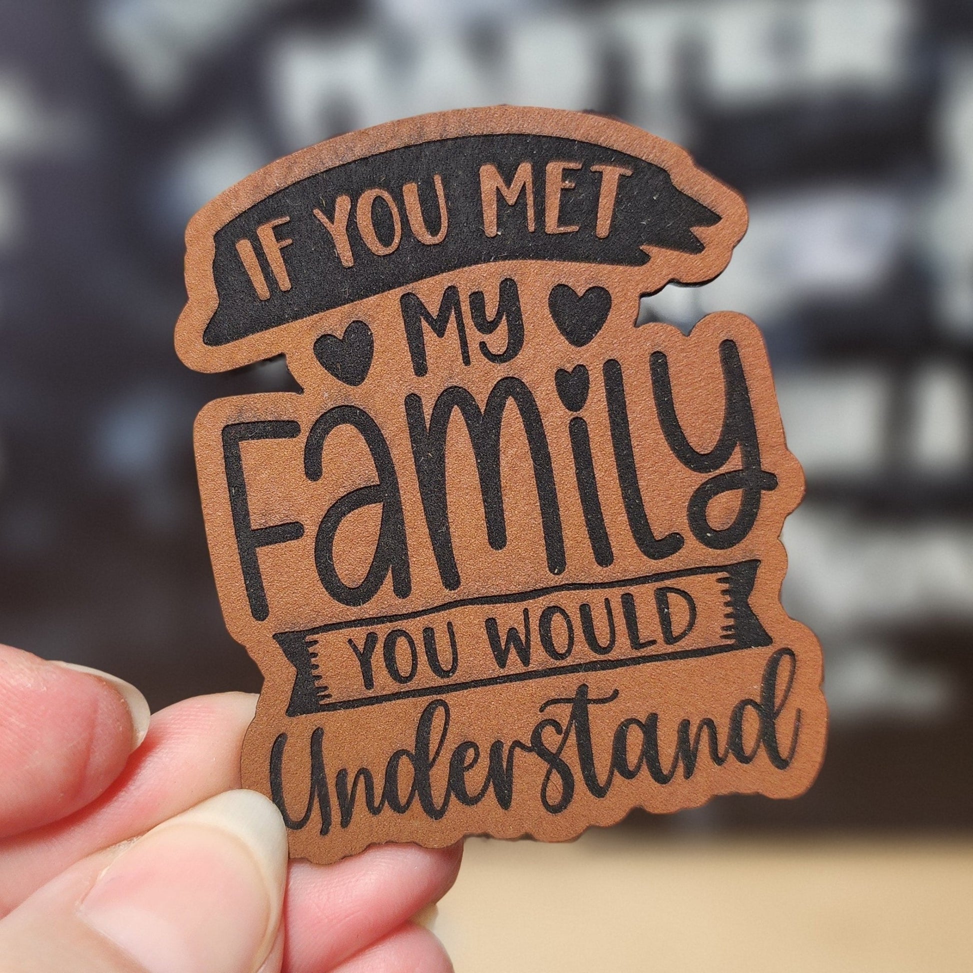 Meet My Family (Rawhide) Engraved Leatherette Hat Patch - MR01 - LoneStar Adhesive